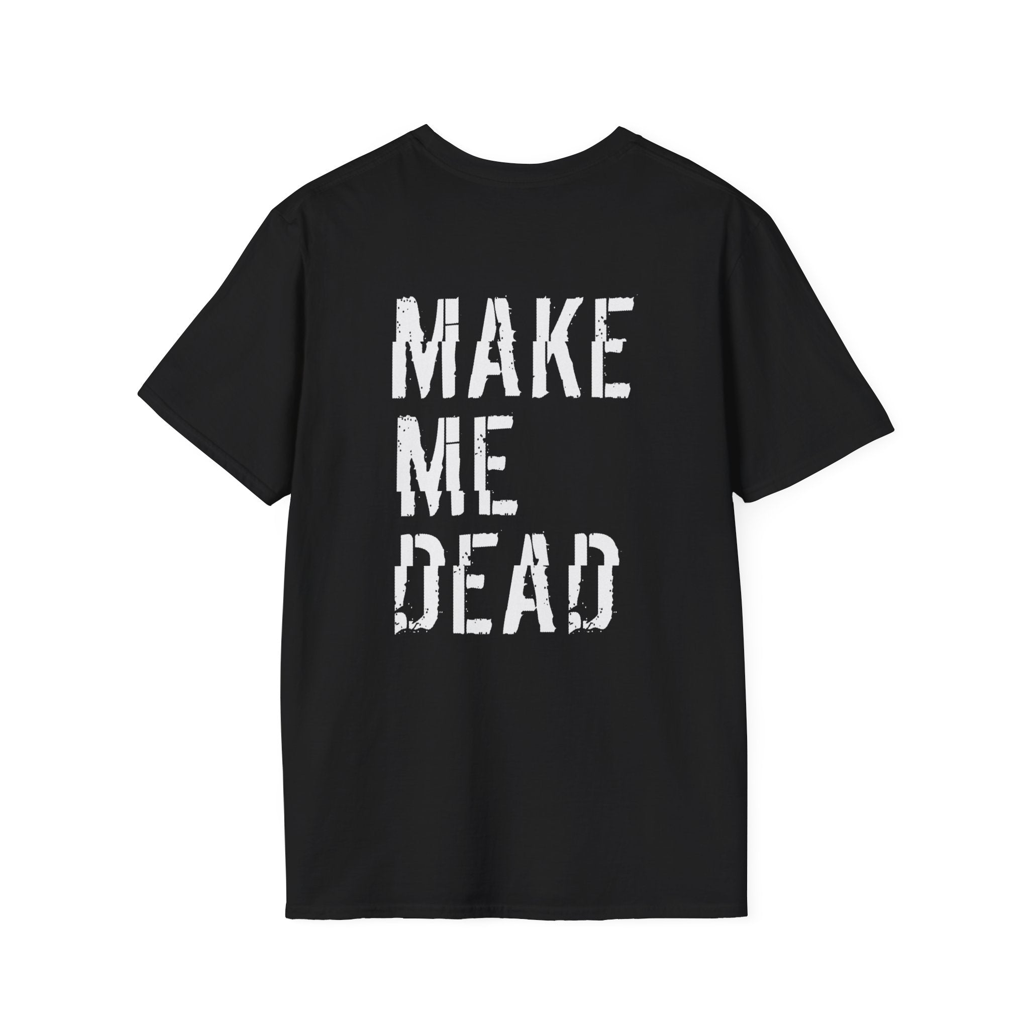 Make Me Dead Band Shirt